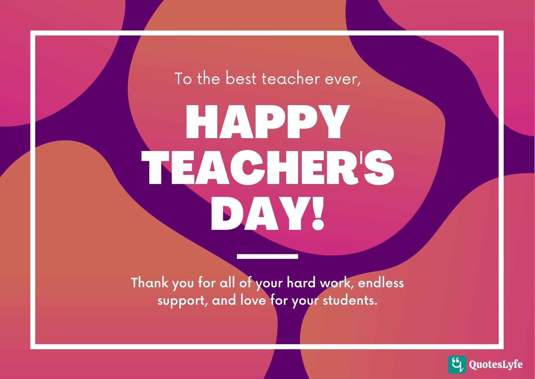 Happy Teachers' Day 2023: Quotes, Messages, Images, Wishes, Cards ...