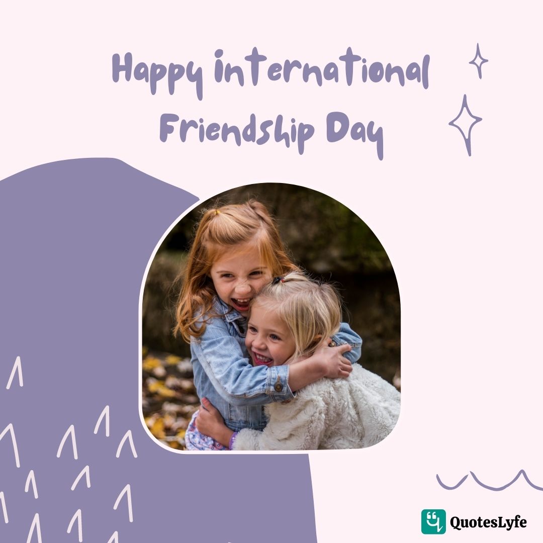 Happy Friendship Day 2023: Quotes, Messages, Images, Wishes, Cards ...