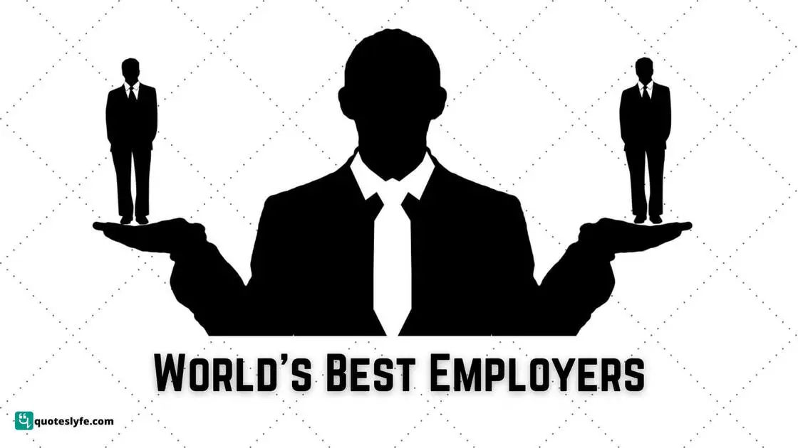 The World's Best Employers - According to Forbes