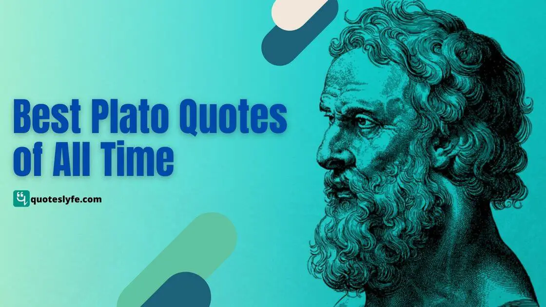 Famous Plato Quotes of All Time