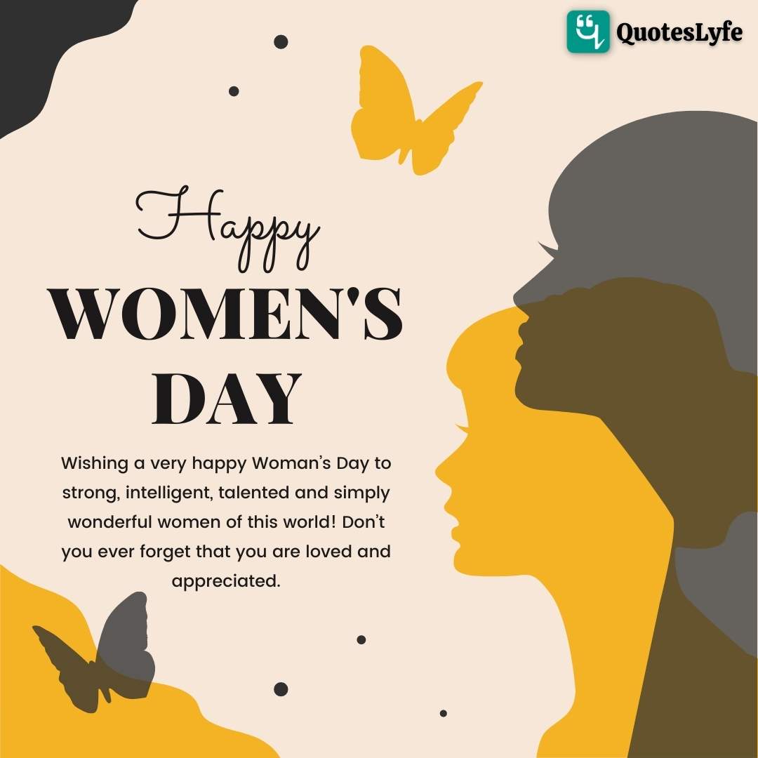 Happy International Women’s Day 2023 Quotes, Messages, Wishes