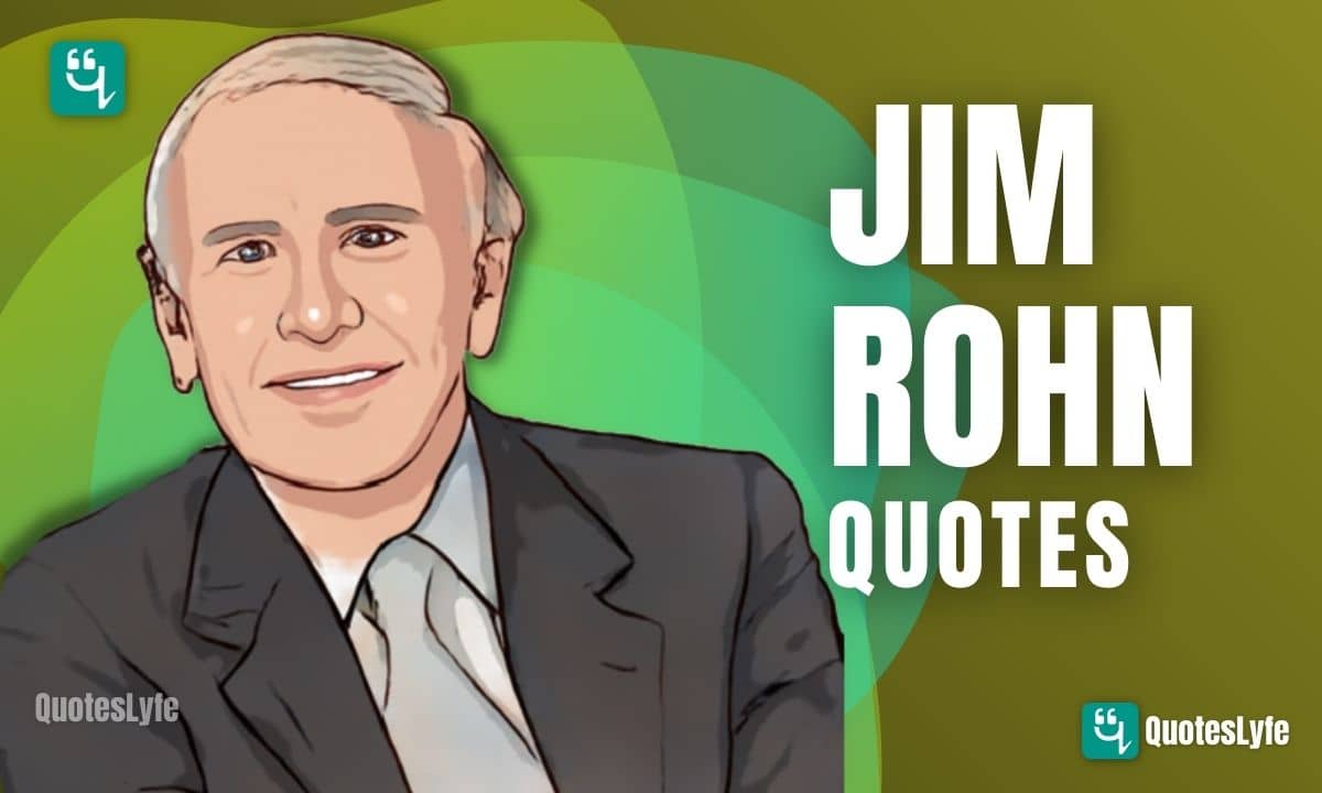 Amazing Jim Rohn Quotes and Sayings