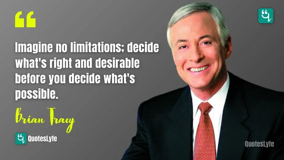 Inspirational Brian Tracy Quotes On Success, Goals, Life, Time ...