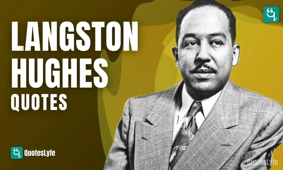 Great Langston Hughes Quotes and Sayings