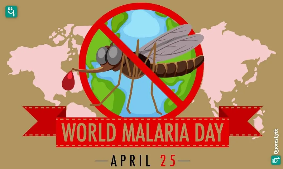 World Malaria Day: Quotes, Wishes, Messages, Images, Date, and More