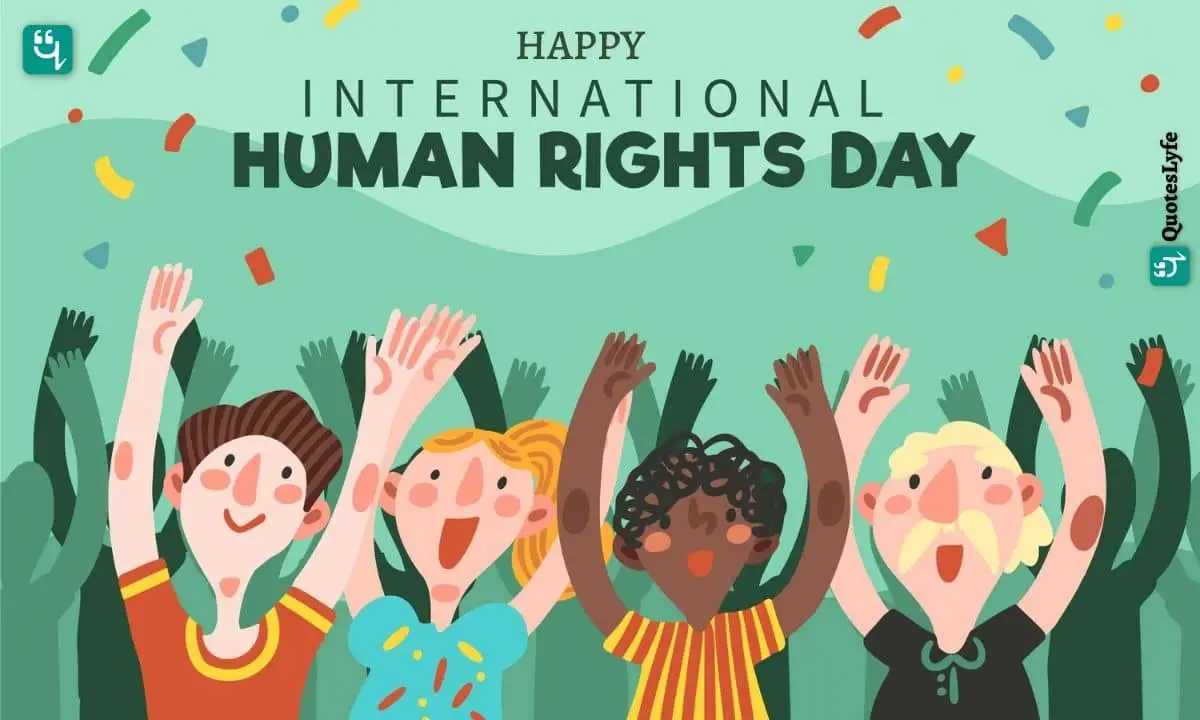 Happy Human Rights Day: Quotes, Wishes, Messages, Images, Date, and More