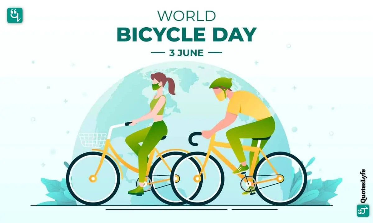 Happy World Bicycle Day Quotes