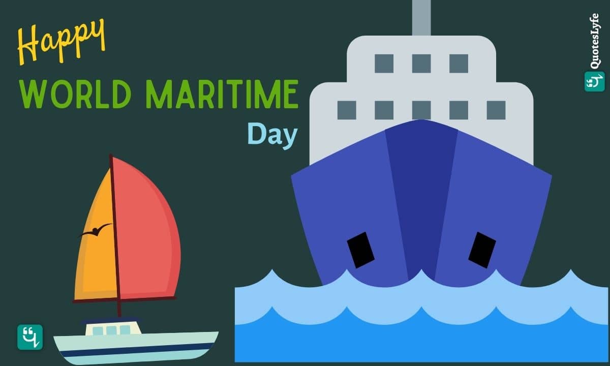 Happy World Maritime Day: Quotes, Wishes, Messages, Images, Date, and More