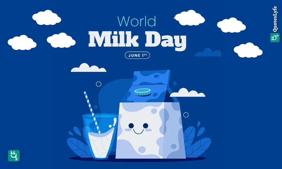 Happy World Milk Day: Quotes, Wishes, Messages, Images, Date, and More