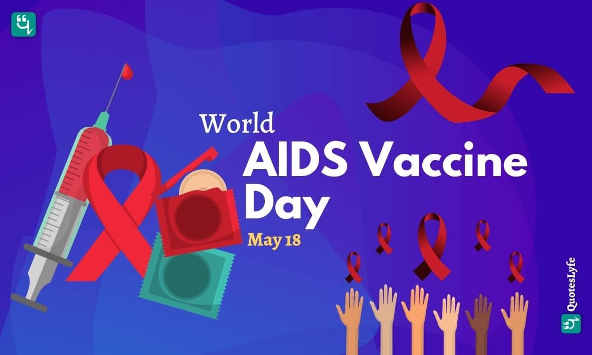 World AIDS Vaccine Day: Quotes, Wishes, Messages, Images, Date, and More