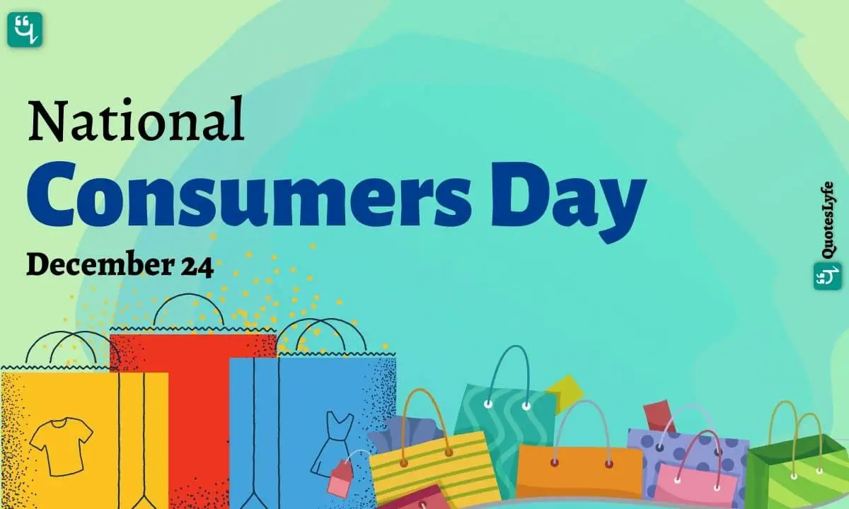 National Consumers Day: Quotes, Wishes, Messages, Images, Date, and More