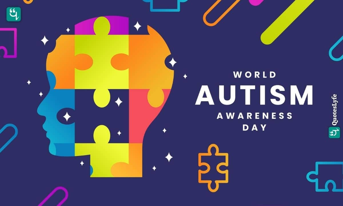 World Autism Awareness Day: Quotes, Wishes, Messages, Images, Date, and More