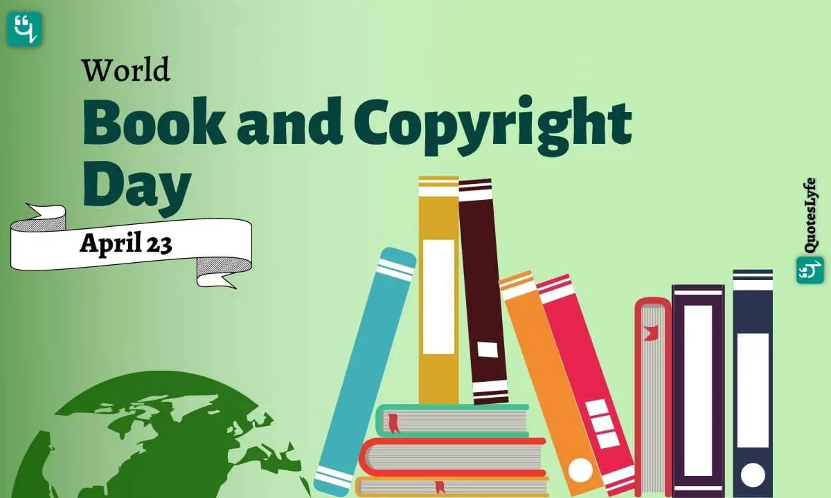 World Book and Copyright Day: Quotes, Wishes, Messages, Images, Date, and More