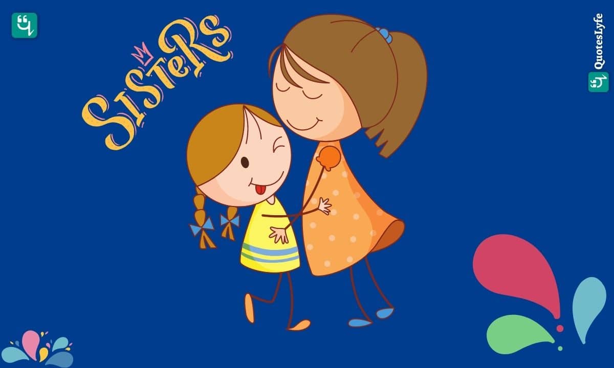 Sister's Day: Quotes, Wishes, Messages, Images, Date, and More