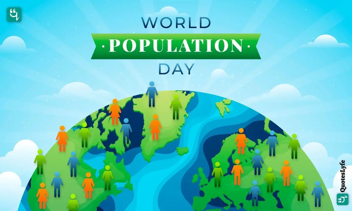 World Population Day: Quotes, Wishes, Messages, Images, Date, and More