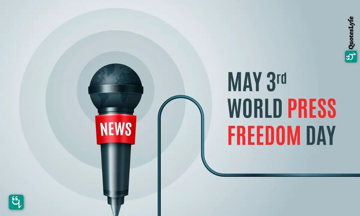 Press Freedom Day: Quotes, Wishes, Messages, Images, Date, and More