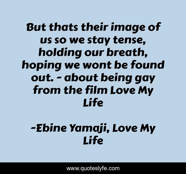 Best Ebine Yamaji Love My Life Quotes With Images To Share And Download For Free At Quoteslyfe