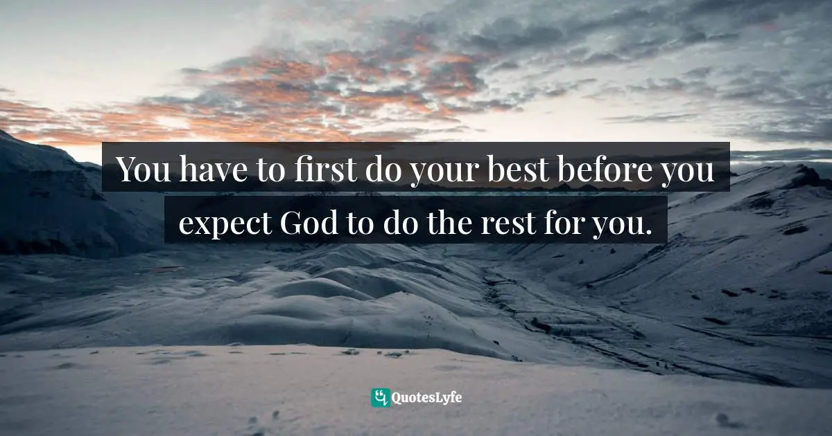 Best God Will Do The Rest Quotes With Images To Share And Download For