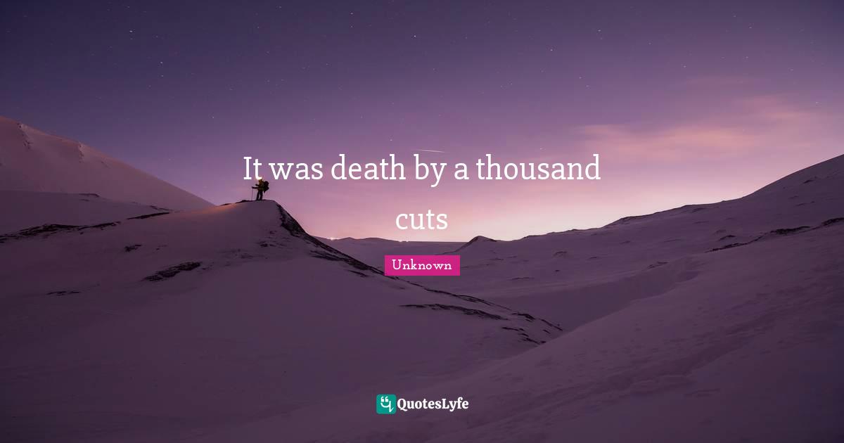 death by a thousand cuts movie quote