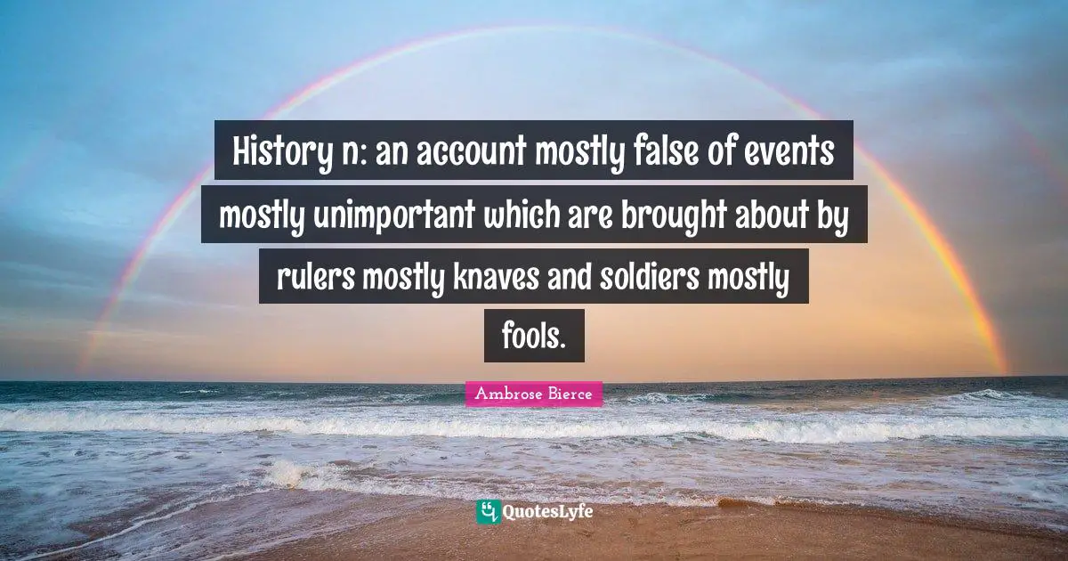 Best Historians Quotes with images to share and download for free at